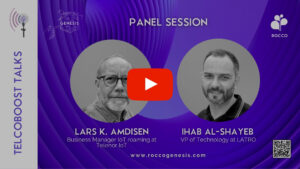 TelcoBoost Talks - Panel Session with Lars K. Amdisen & Ihab Al Shayeb -Genesis 2023