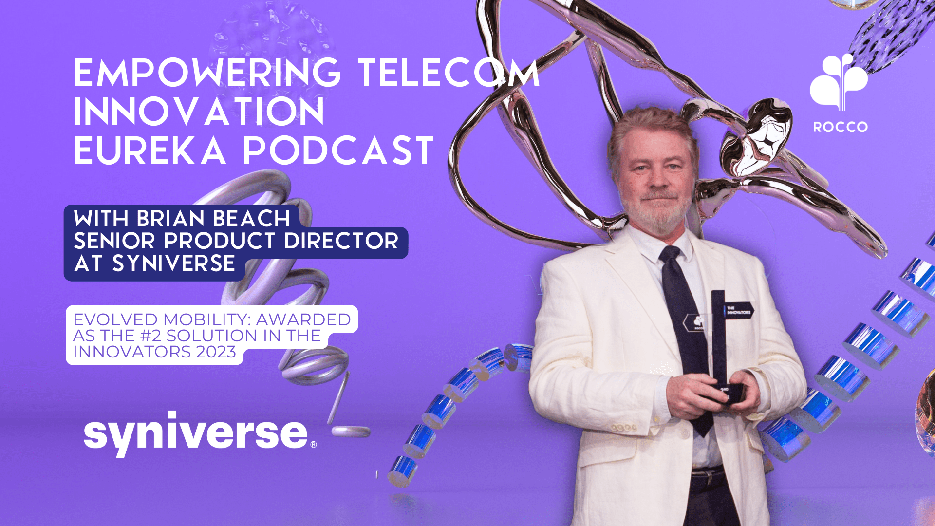 Empowering Telecom Innovation Insights from Brian Beach Senior Product Director at Syniverse